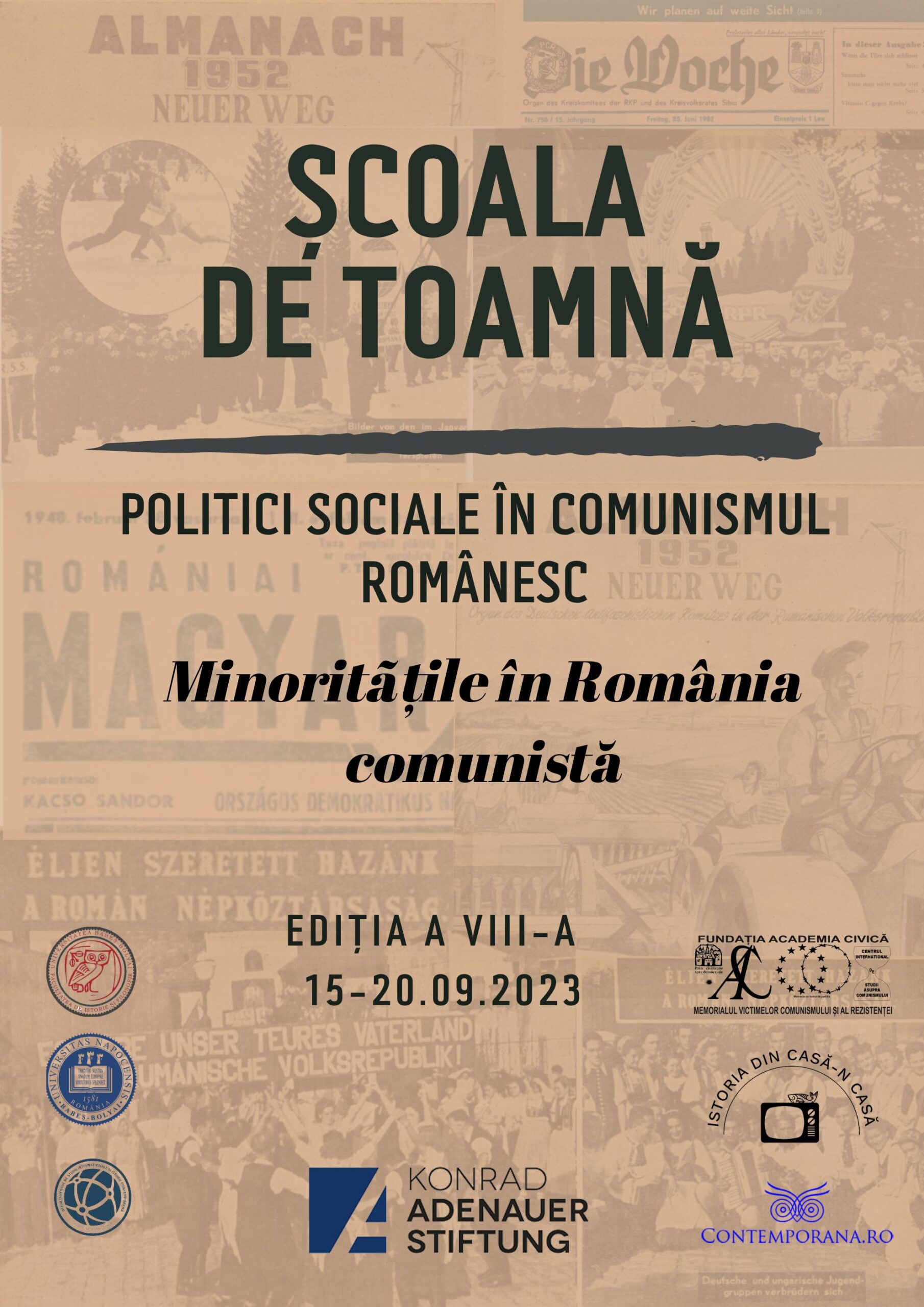 AUTUMN SCHOOL PROGRAM, ”SOCIAL POLICIES UNDER ROMANIAN COMMUNISM”, 8TH EDITION, Minorities or Coinhabiting Nationalities in Communist Romania, 15-20 SEPTEMBER 2023